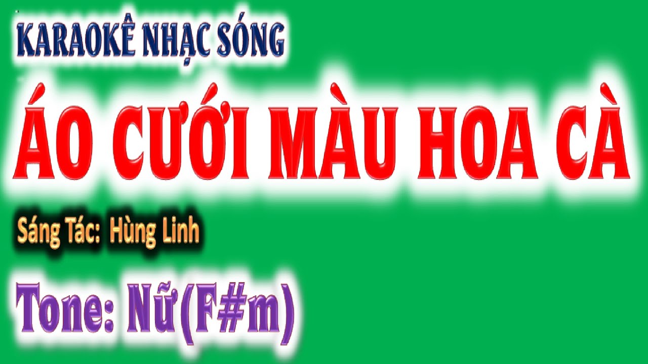 KARAOKE Áo cưới màu hoa cà - tone nữ (F#m), phối mới - ghita Hoàng Chung 2025