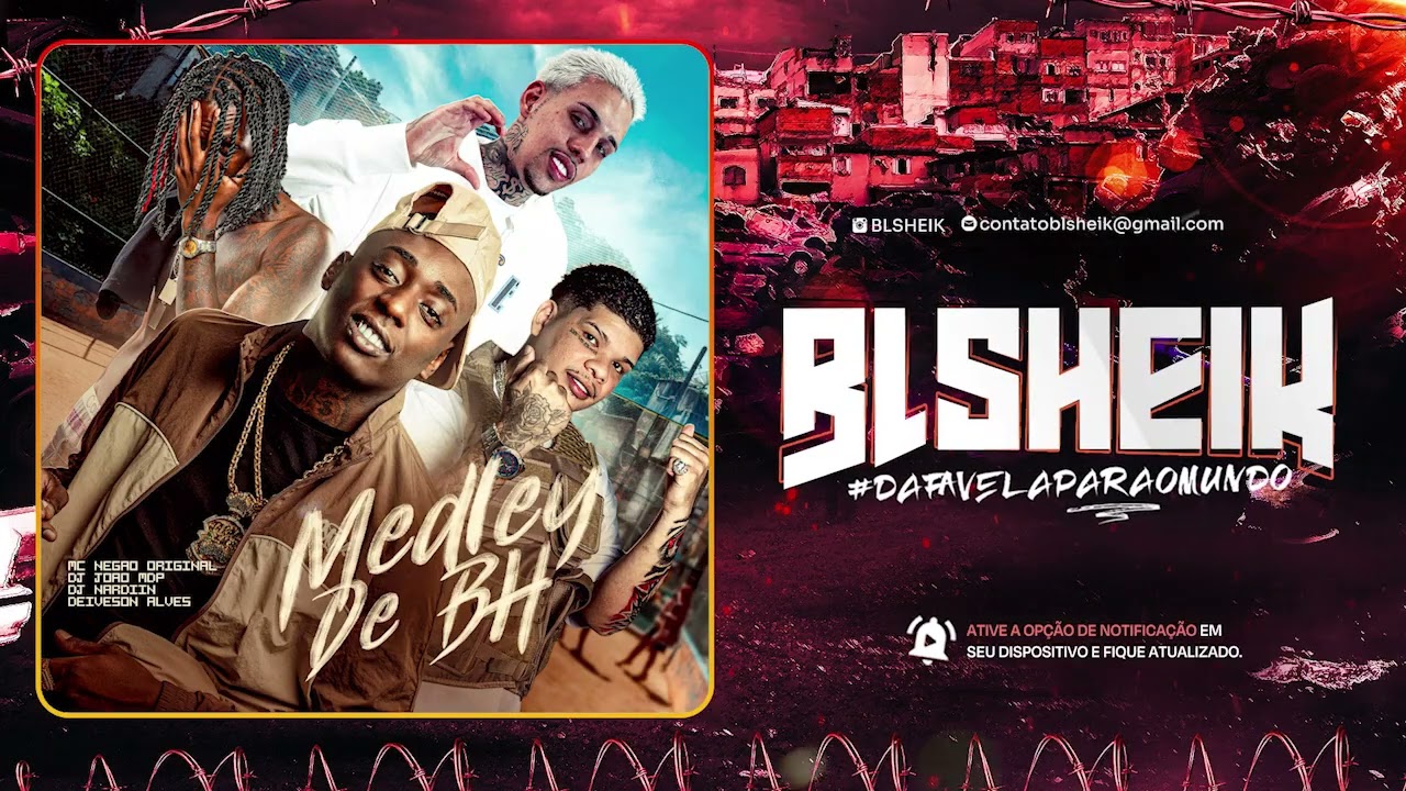 MC NEGÃO ORIGINAL - MEDLEY DE BH (DJ JOAO MDP, DJ NARDIIN DEIVESON ALVES)