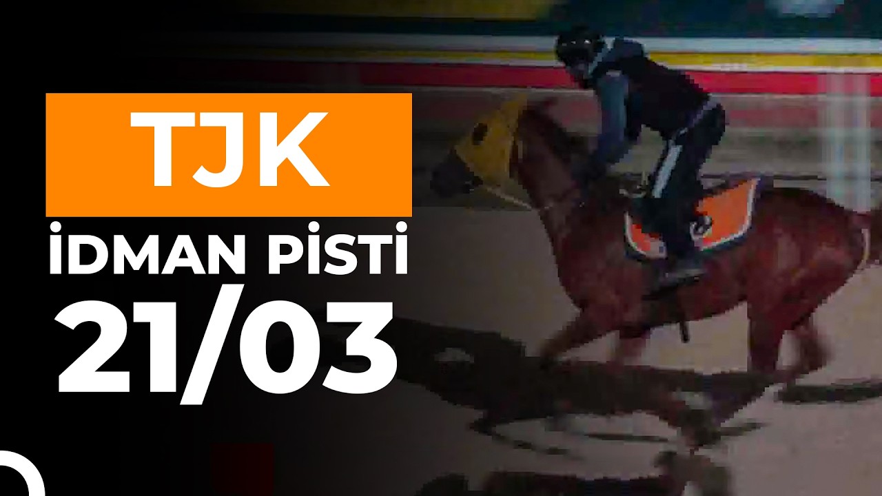 Adana İdman Pisti 21/03/2026 Cumartesi