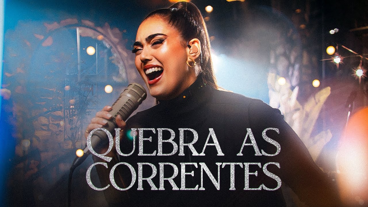 Quebra as Correntes - Hadassah Perez  | Official Video