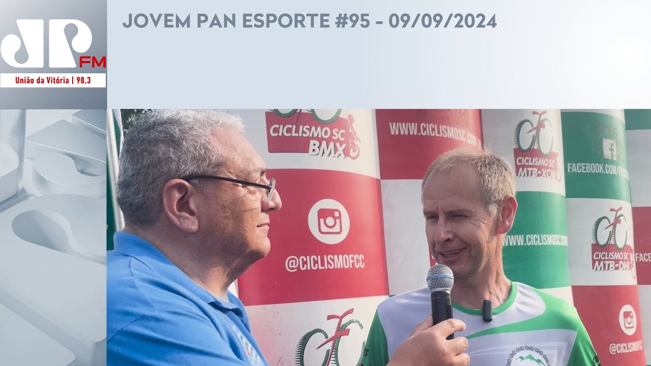 JOVEM PAN ESPORTE #95 - 09/09/2024