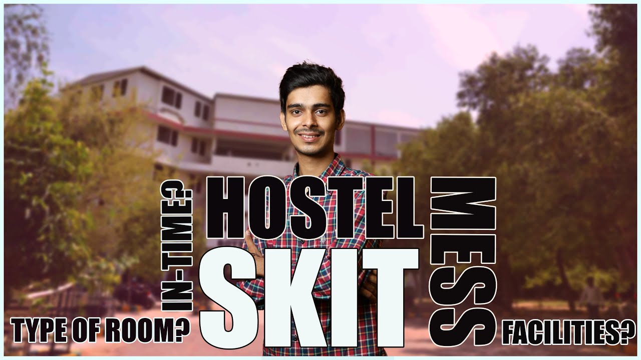 SKIT Hostel | skit jaipur campus | skit jaipur