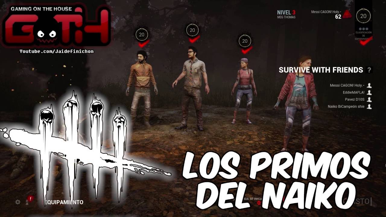 LOS PRIMOS DE NAIKO! Dead by Deadlight en Español - GOTH