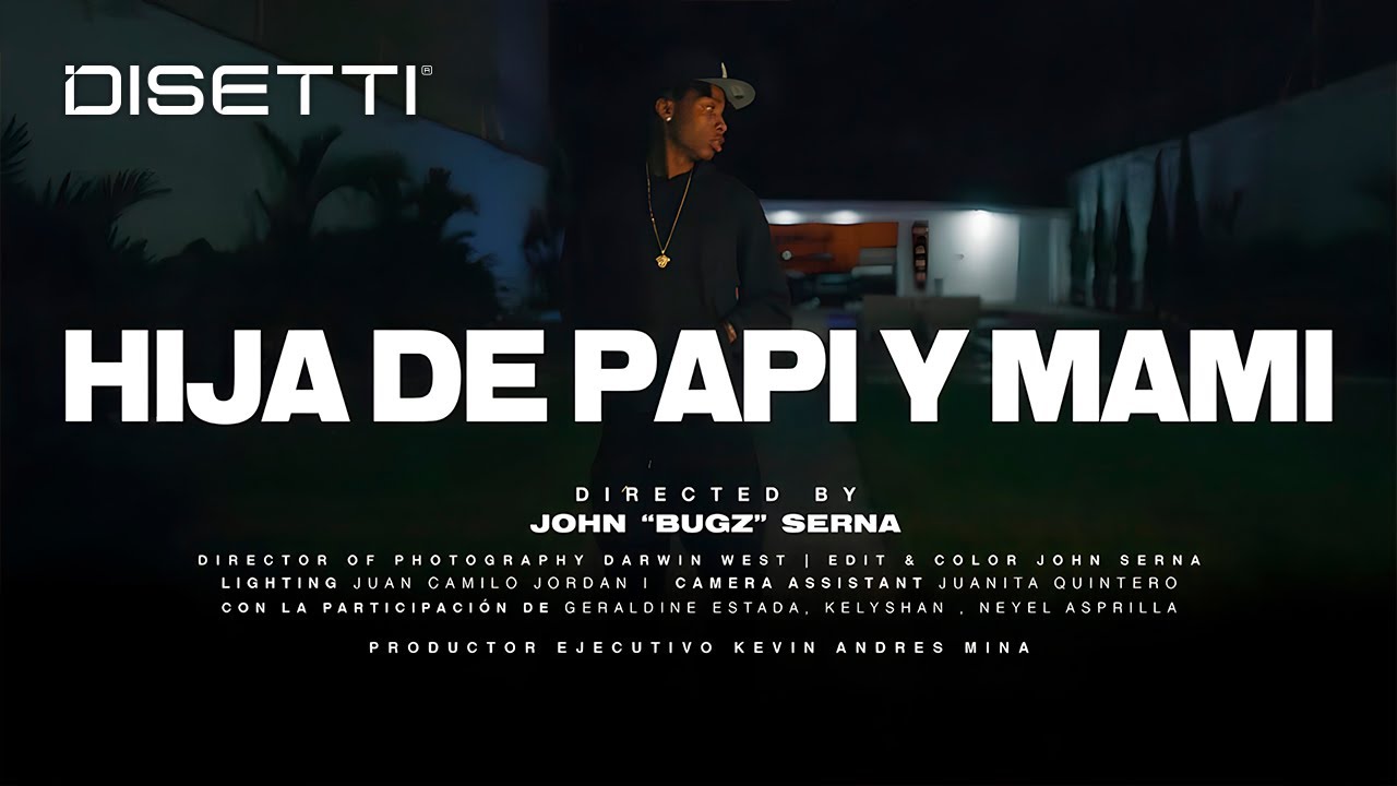 Wallance - Hija De Papi Y Mami (Video Oficial) Dir. John “Bugz” Serna