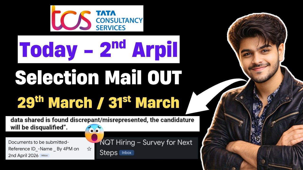 😱TODAY - TCS Final Selection , Document Mails Started | TCS 26th March Interview Mails