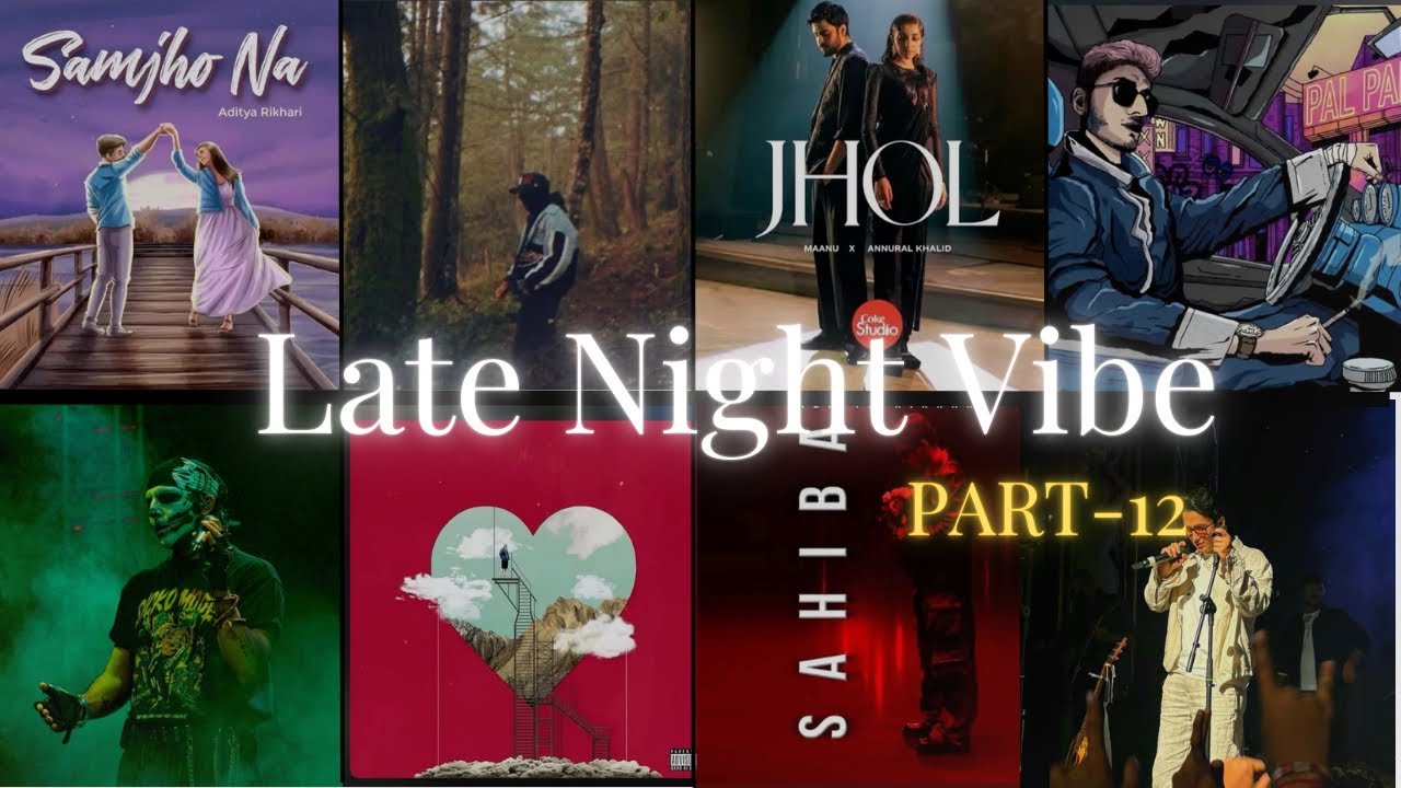 Viral Chill Songs Playlist 2025 💿 | Non-Stop Trending Lofi + Bollywood Mix| Part 12 |LATE NIGHT VIBE