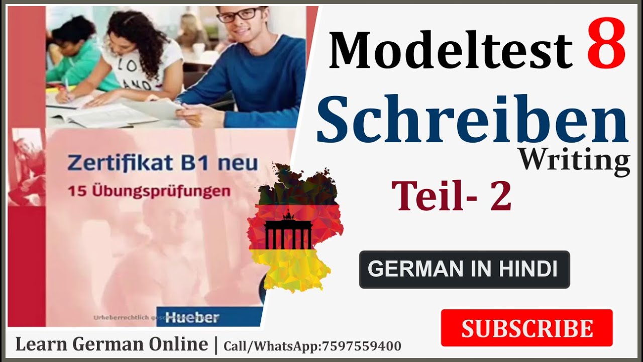 Zertifikat B1 Modellsatz | Modelltest-8| Schreiben Teil-2 | German Writing Exam | Goethe Zertifikat
