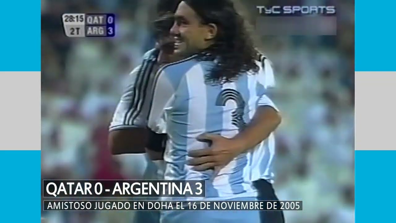 QATAR 0 ARGENTINA 3 - AMISTOSO 2005
