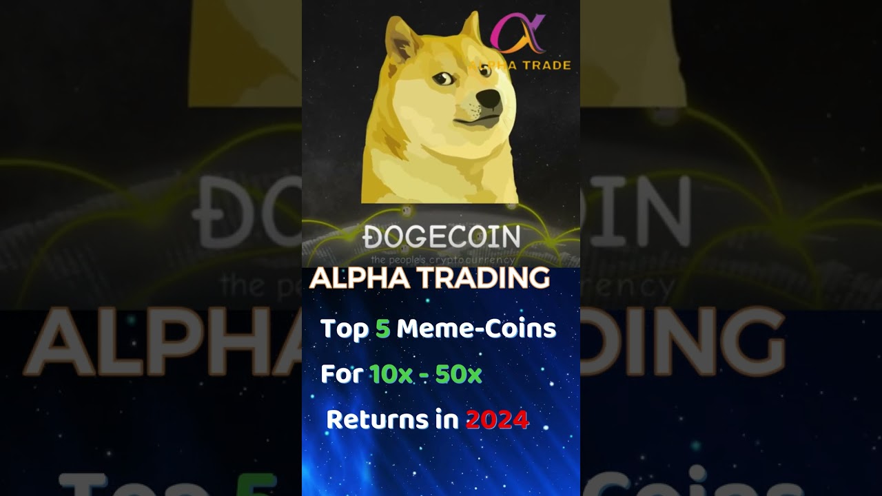 Top 5 Meme Coins For 10x Returns in 2024