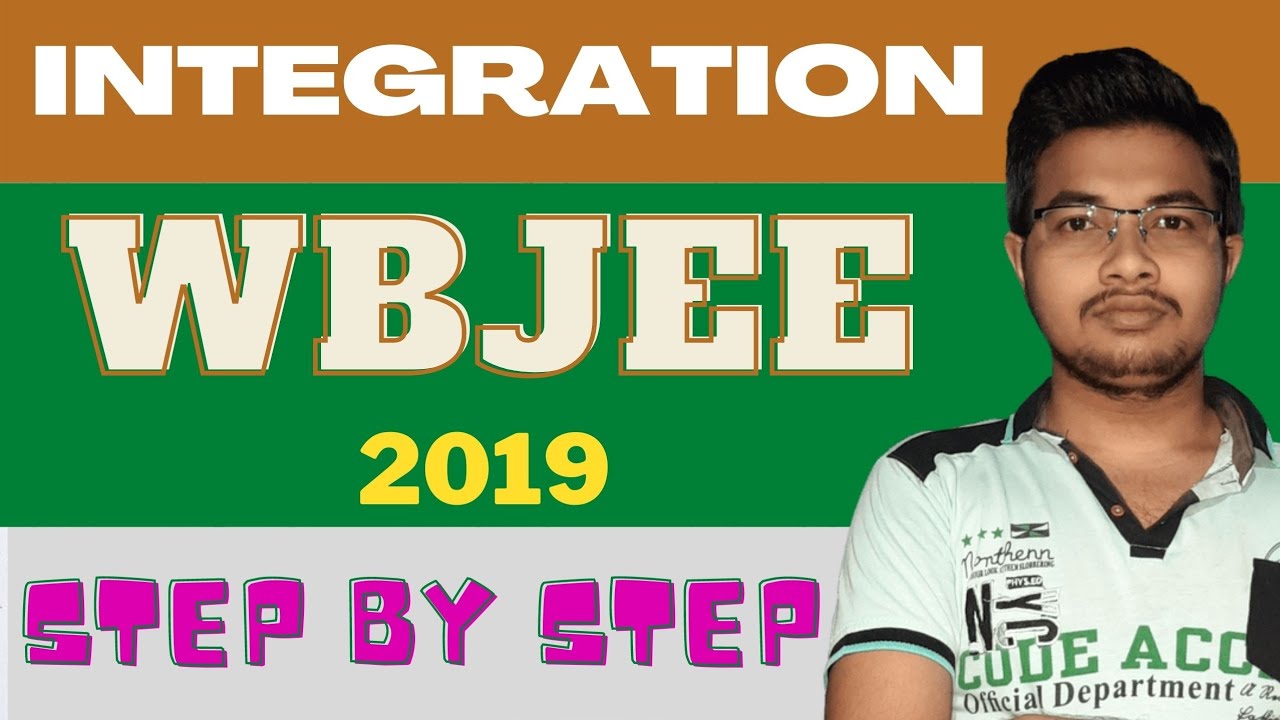 Integration Solution Of WBJEE 2019 | Full Conception | Maths Plan