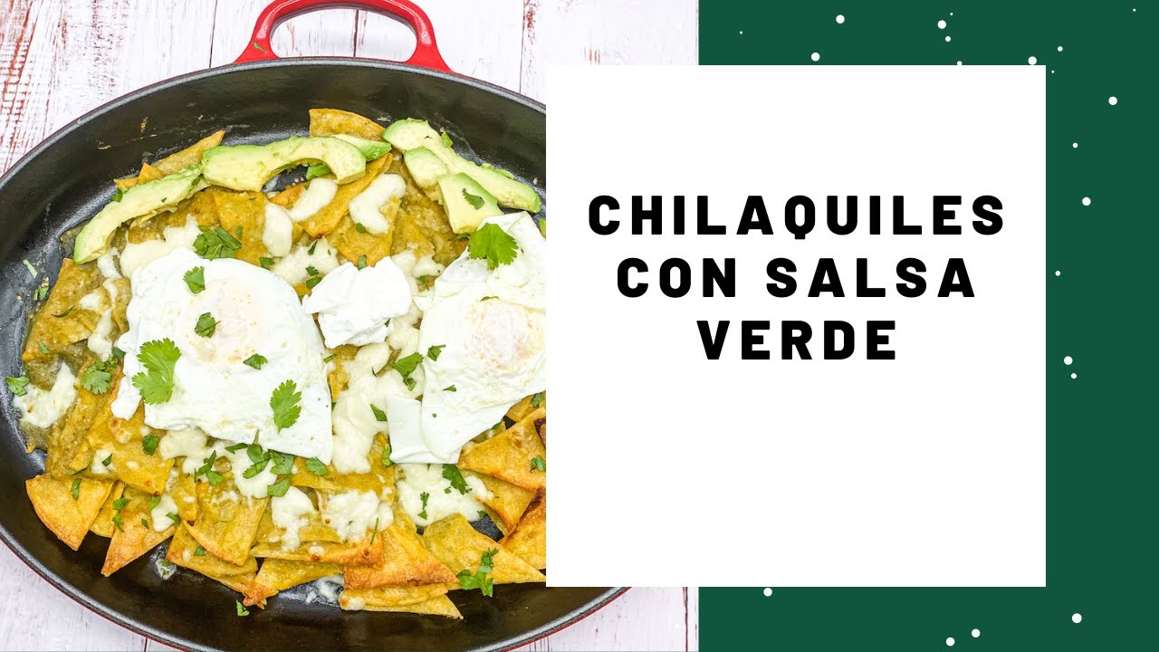 Chilaquiles con Salsa Verde