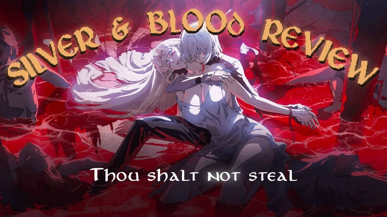 Silver & Blood Review | Theft Done Right?