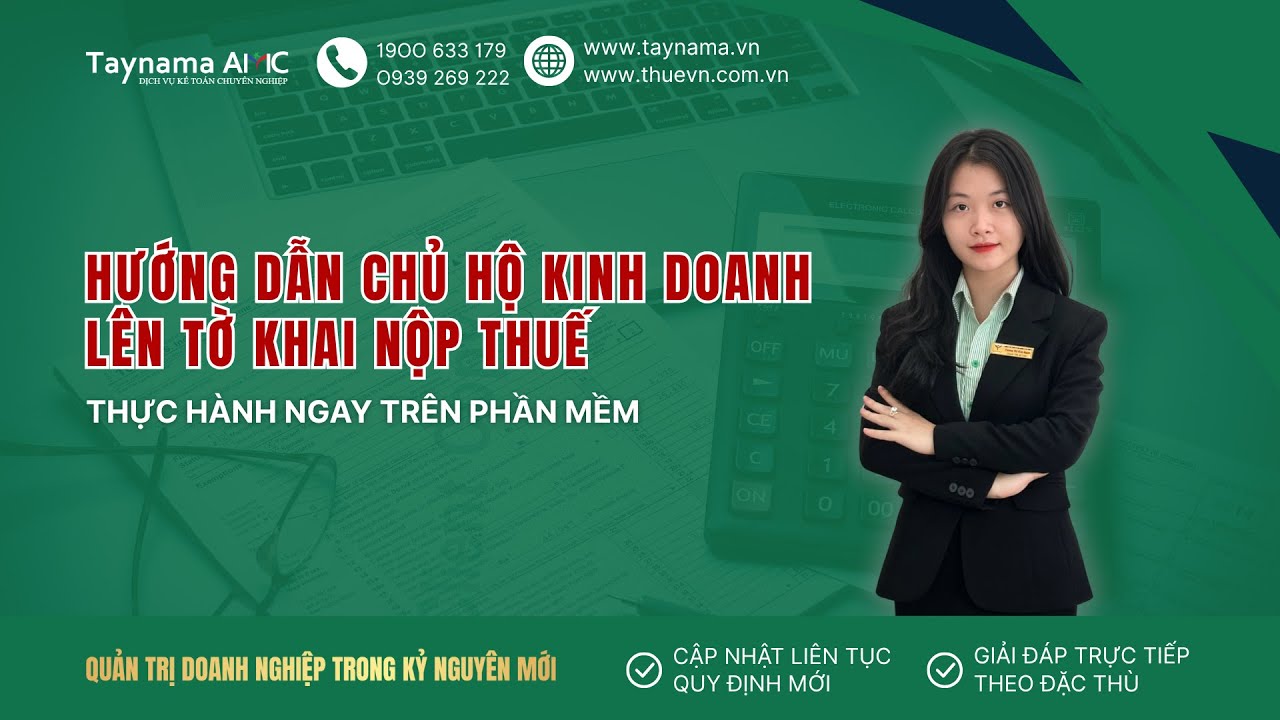 Hướng dẫn Hộ kinh doanh lên tờ khai nộp thuế