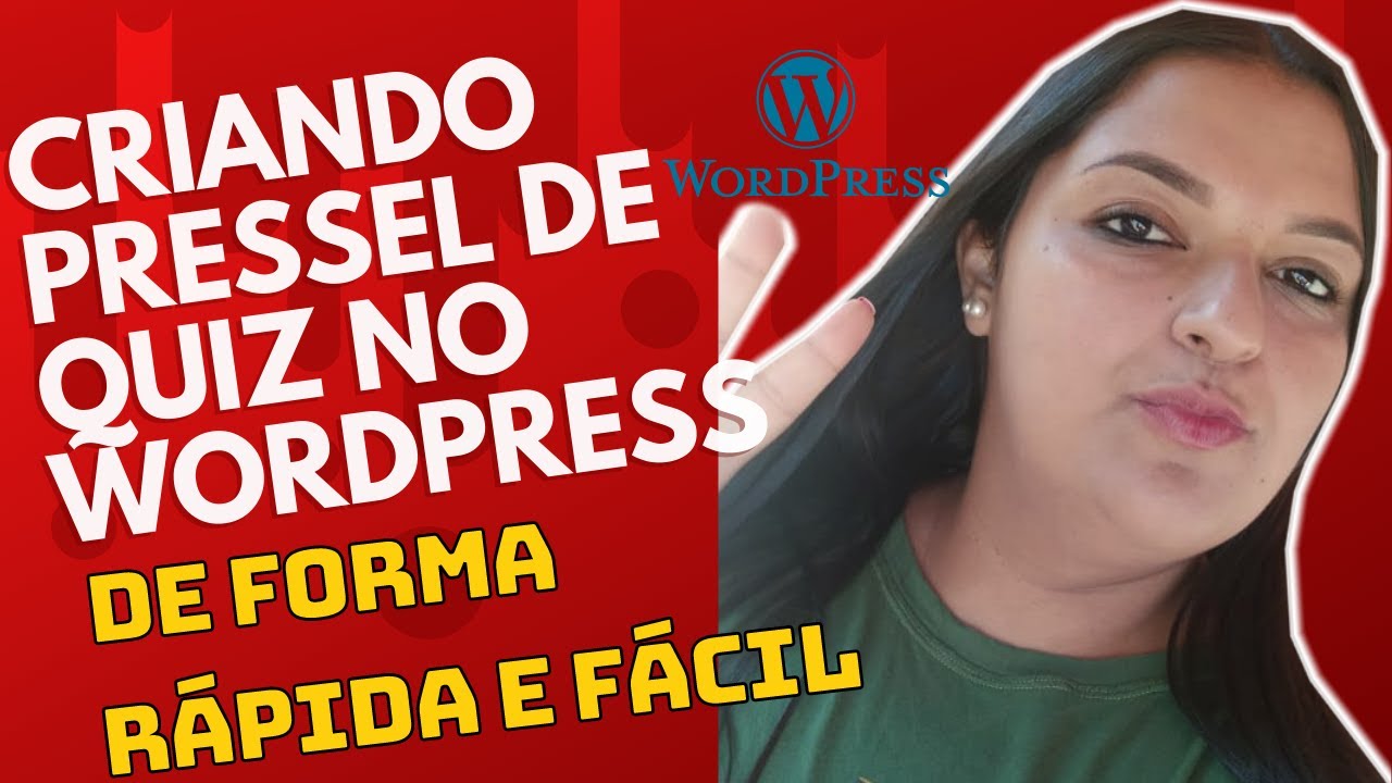Aprenda Criar Pressel Em Formato de Quiz no Wordpress | R&aacute;pido, F&aacute;cil e Gratuito P/ Afiliados