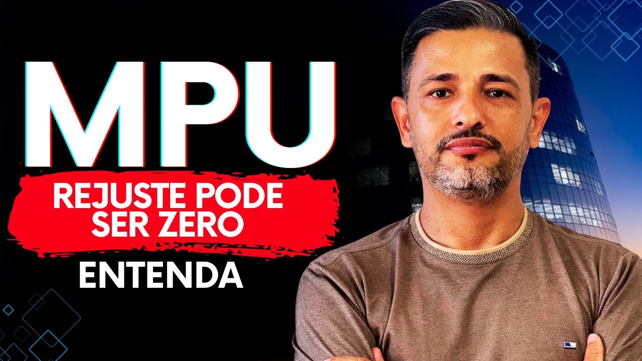 REAJUSTE MPU 2026: O RISCO DO ZERO É REAL! ENTENDA O PRAZO DE 07 ABRIL