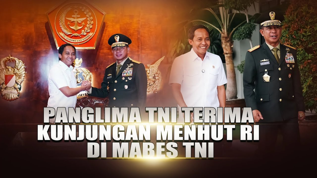 Panglima TNI Terima Kunjungan Menteri Kehutanan di Mabes TNI