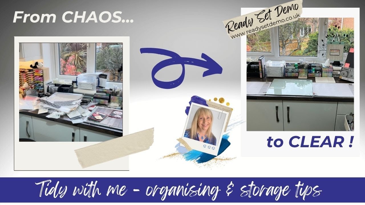 Chaos to clear - tidy with me - craft room tidy with storage and organisation tips - Stampin' Up!