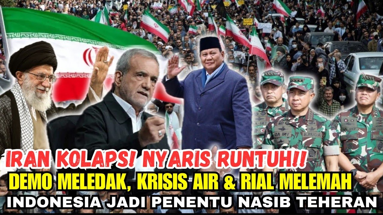 IRAN KOLAPS! INDONESIA SERIUSI BANTU KRISIS TEHERAN