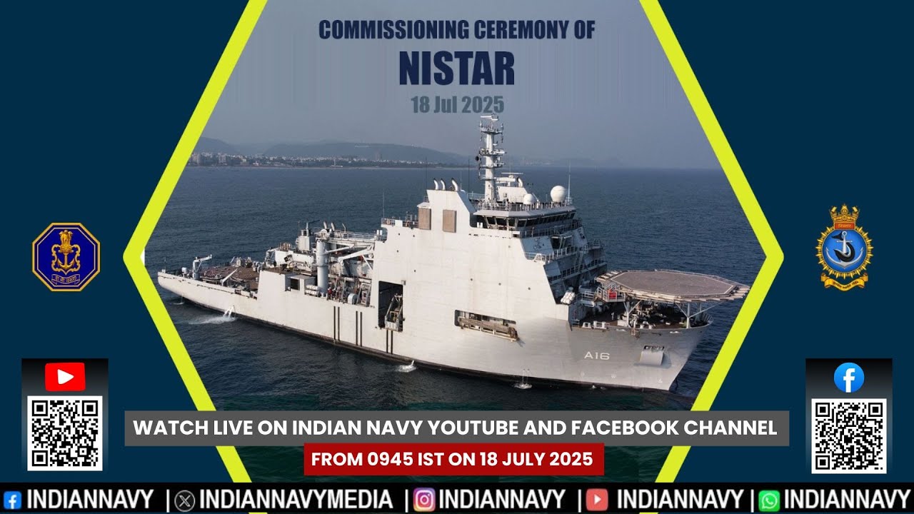 Commissioning of NISTAR | Indian Navy’s First Indigenous Diving Support Vessel