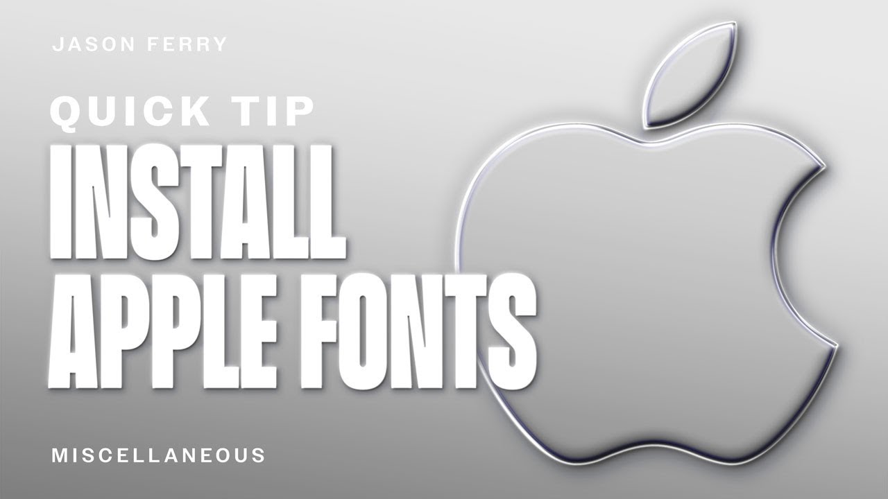 How To Install Apple Fonts On Windows PC