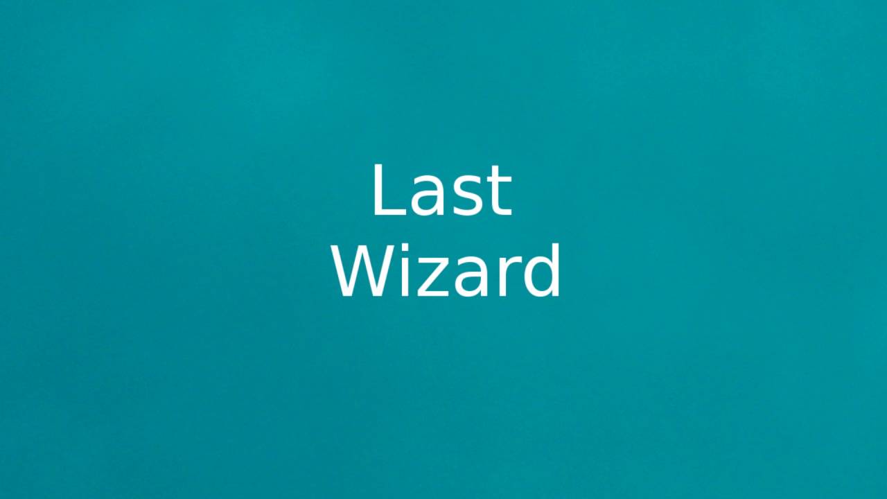 Last Wizard - Melody Of Serenity