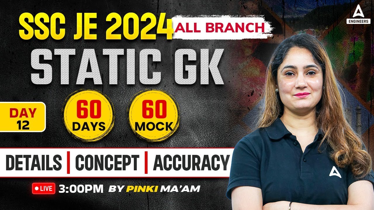 SSC JE 2024 Crash Course | SSC JE Static GK Classes | SSC JE Static GK Mock Test | By Pinki Mam #12