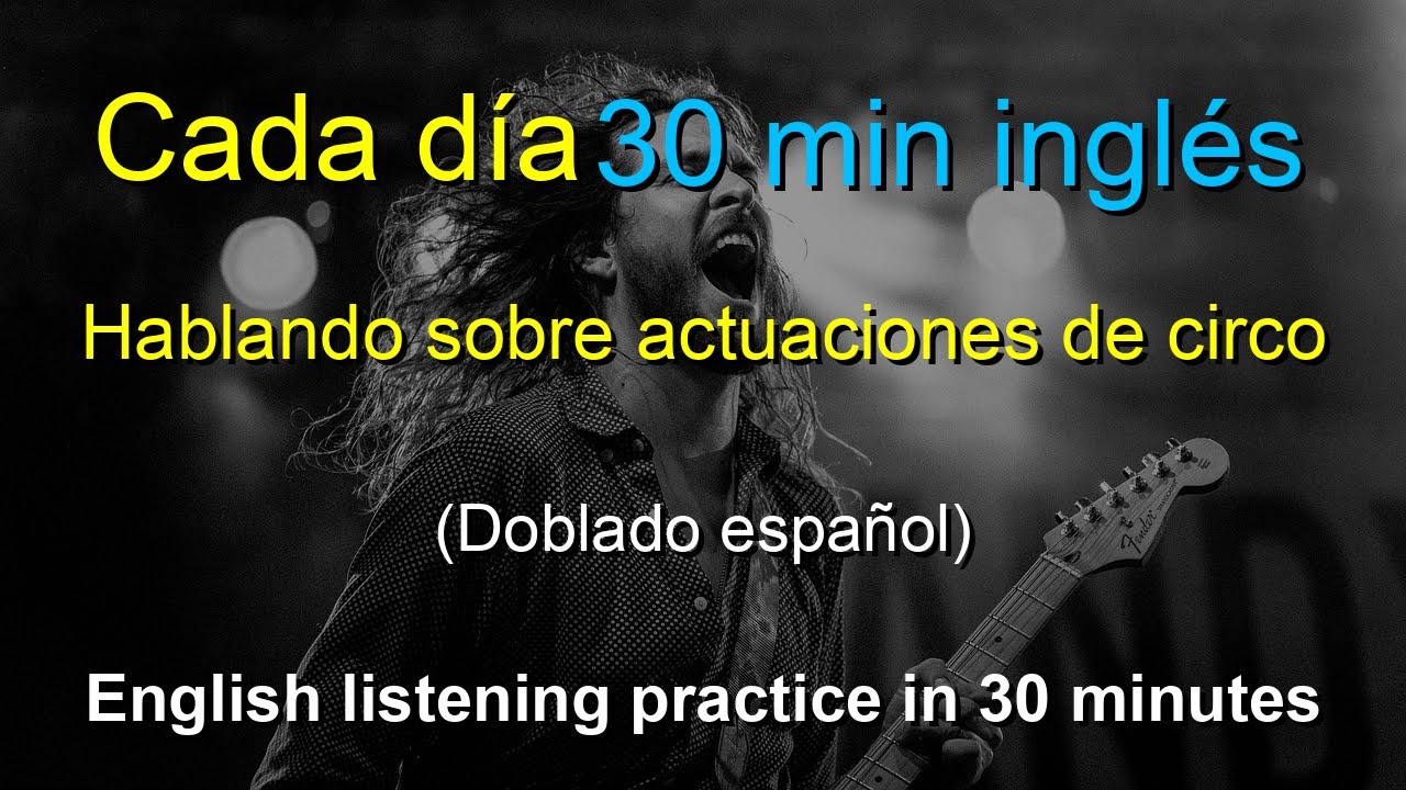 🎧 Técnica Fácil: Talking about Circus Performances – ¡Habla del circo en inglés hoy!