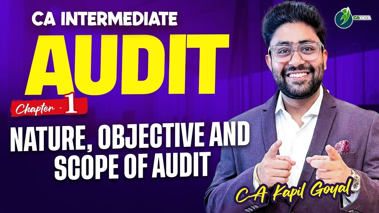 Lec 1- 100% Free CA Inter Audit Booster | Ch 1 - Nature & Scope of Audit | CA Inter Audit May 26