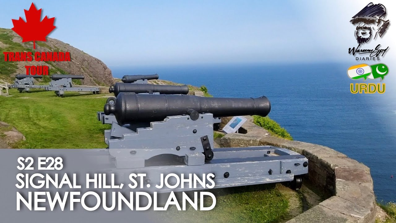 S2 E28 Atlantic Canada Road Trip | Walk Around Signal Hill | Newfoundland | Urdu/Hindi