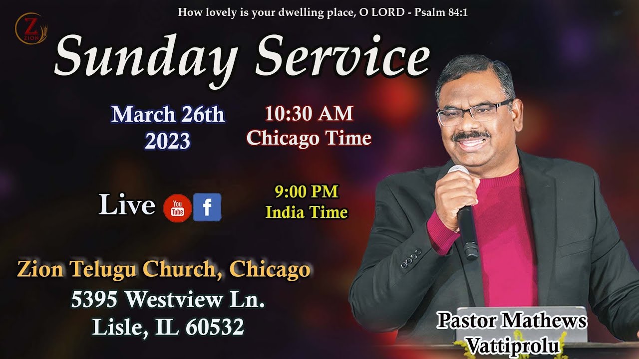 🔴Live SUNDAY SERVICE on 26th Mar, 2023 @9PM India Time and 10:30AM CST || Zion Telugu Church
