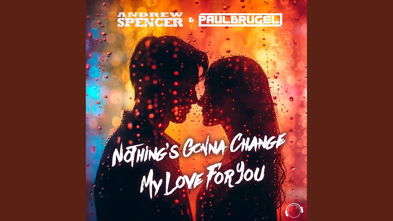 Nothing's Gonna Change My Love For You