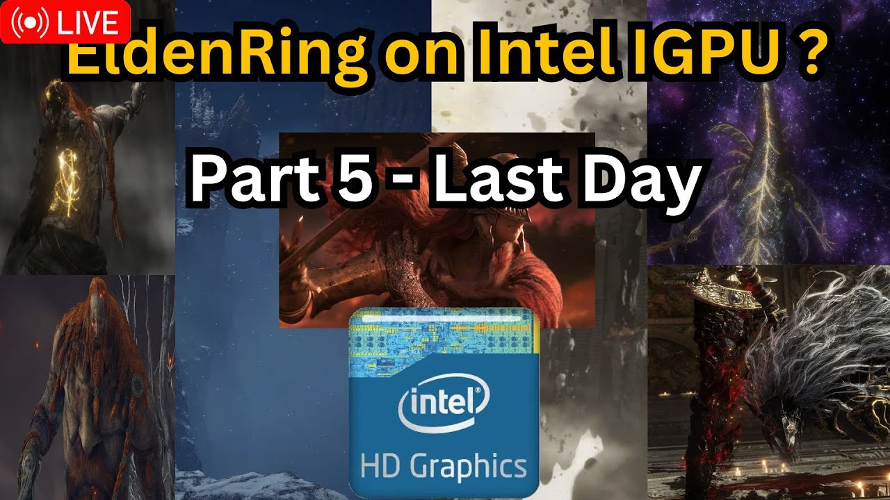 Can We Beat EldenRing on Intel I-GPU ? - PART 5 | Last Day ? | #english  #hindi  #india
