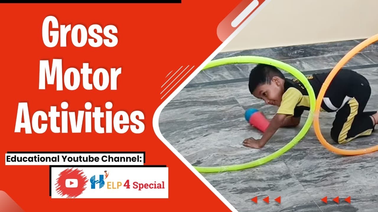Gross Motor Activities | Help 4 Special