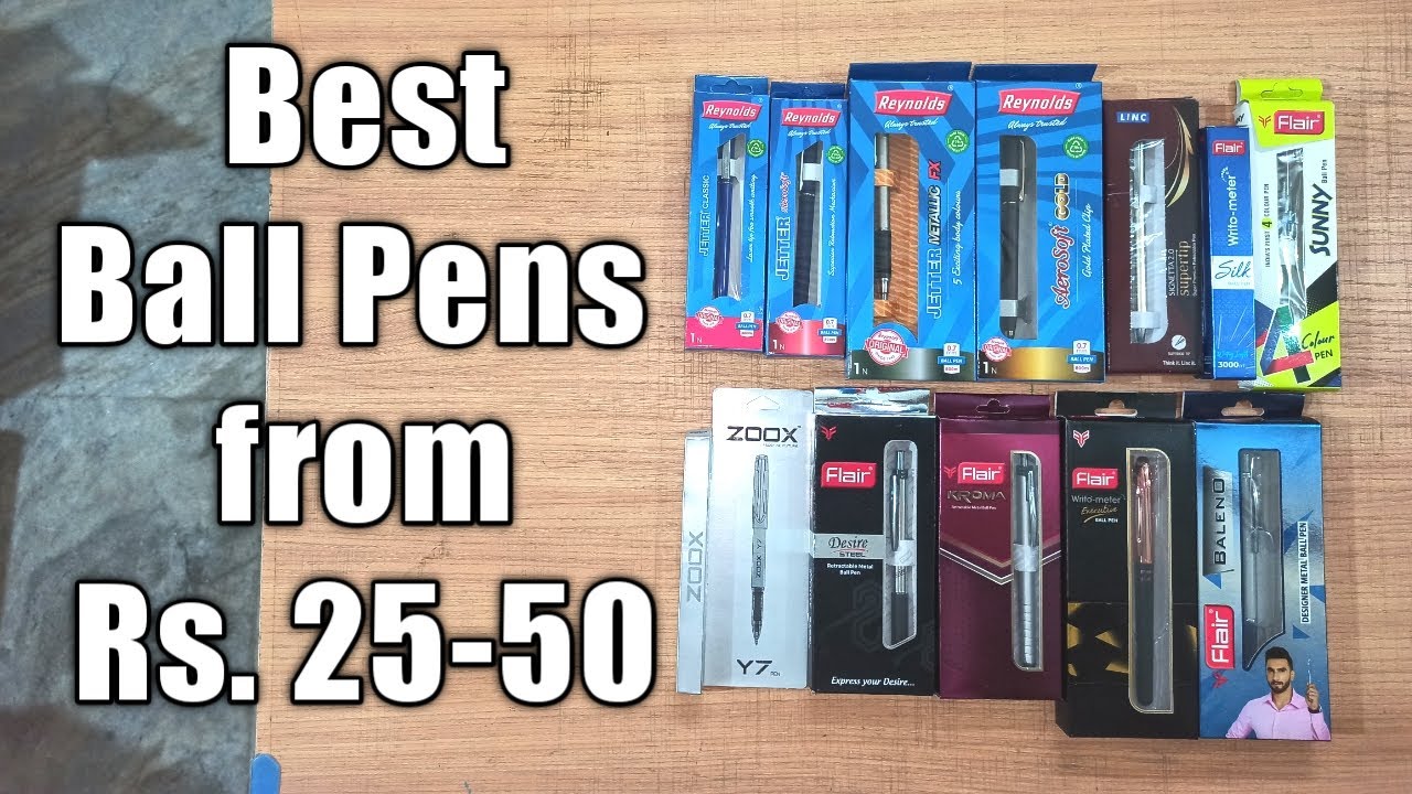 Best Ball Pens ranging from Rs. 25 - 50 in India | Student Pens | Office Pens | Review & Unboxing