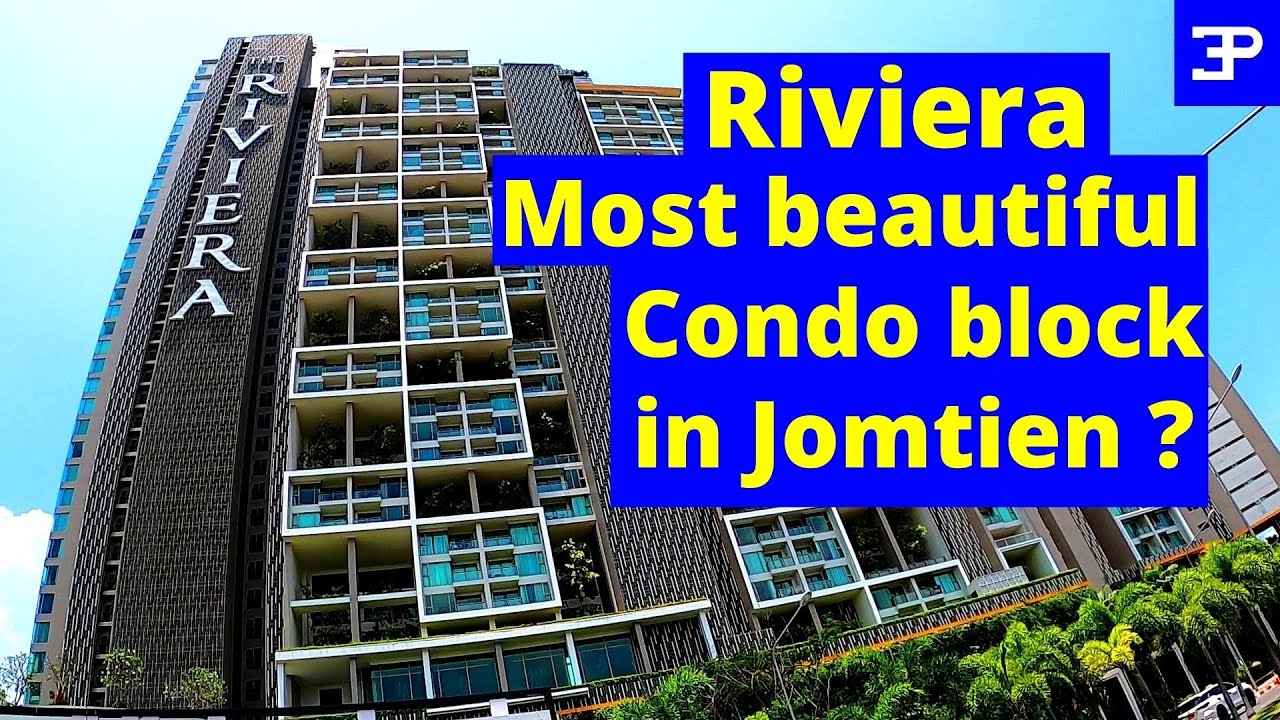 The Riviera Jomtien, the most beautiful condo block in Jomtien Pattaya Thailand ?.  Sea View Condos.