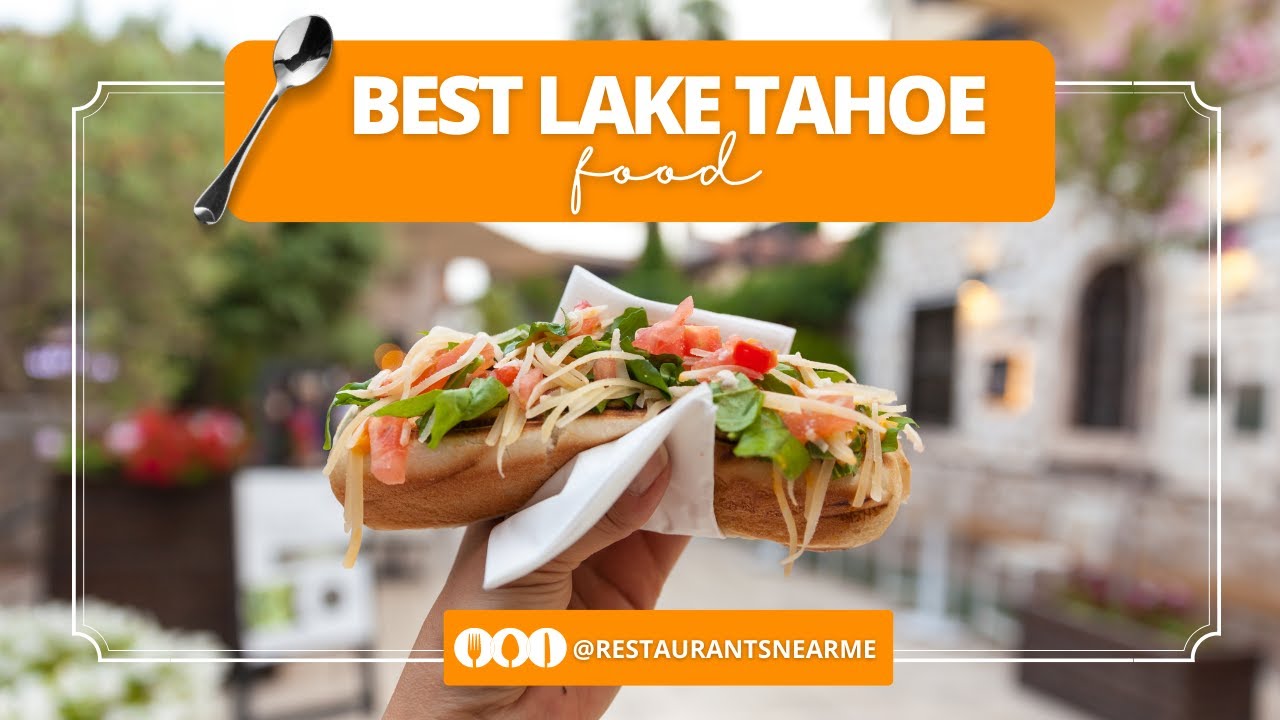7 Best Restaurants in LAKE TAHOE, California || Must Eat Food in Lake Tahoe, CA ✔