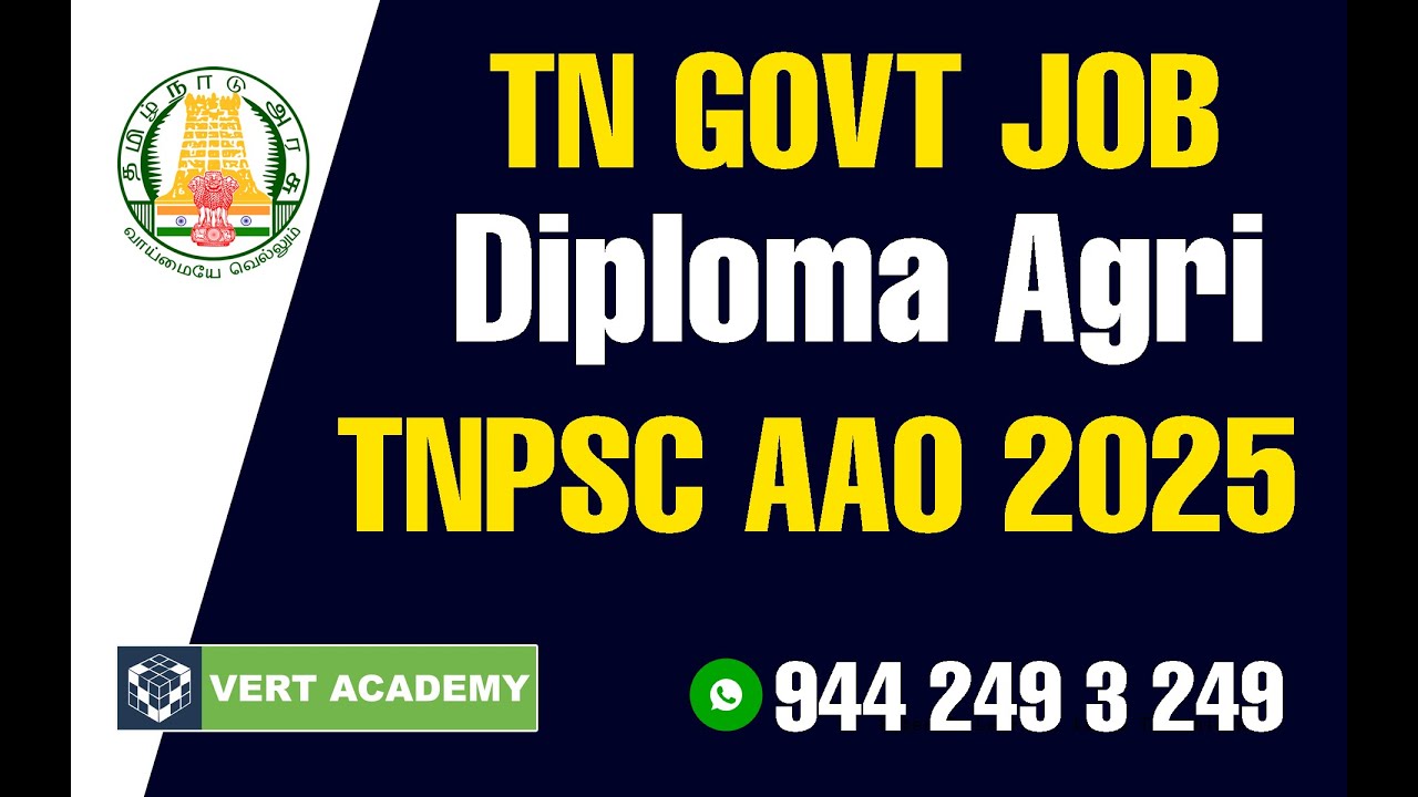 TNPSC AAO Exam 2025 | Assistant Agricultural Officer | GOVT JOB for Diploma Agri | TNPSC CTSE 2025
