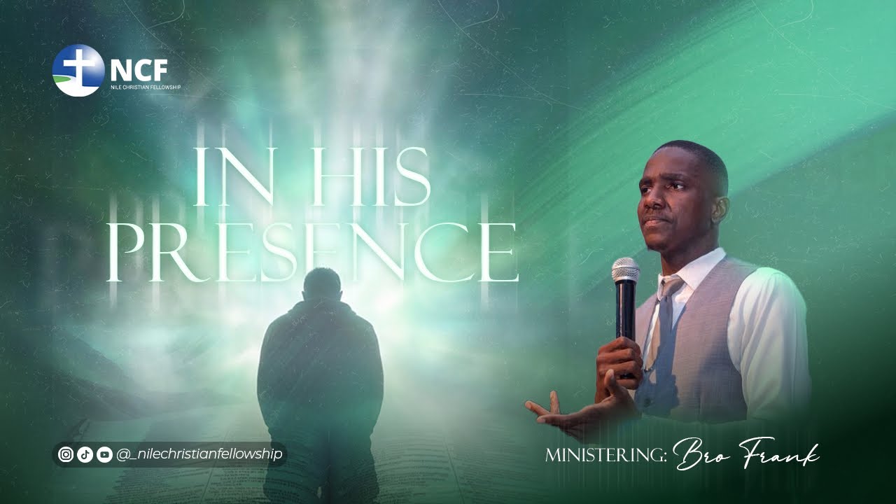 IN HIS PRESENCE | Bro. FRANK 