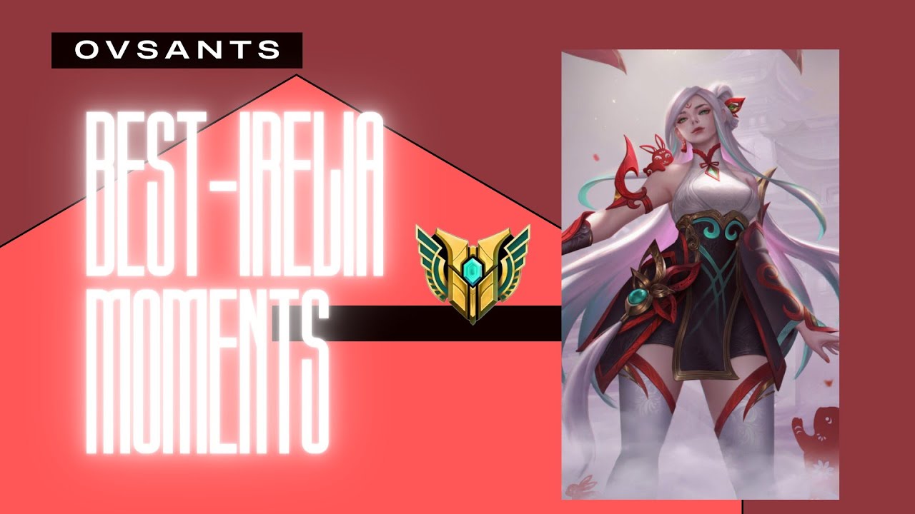 [*1] BEST MOMENTS IRELIA! LEAGUE OF LEGENDS⚔️ @guiven1 @guiven2