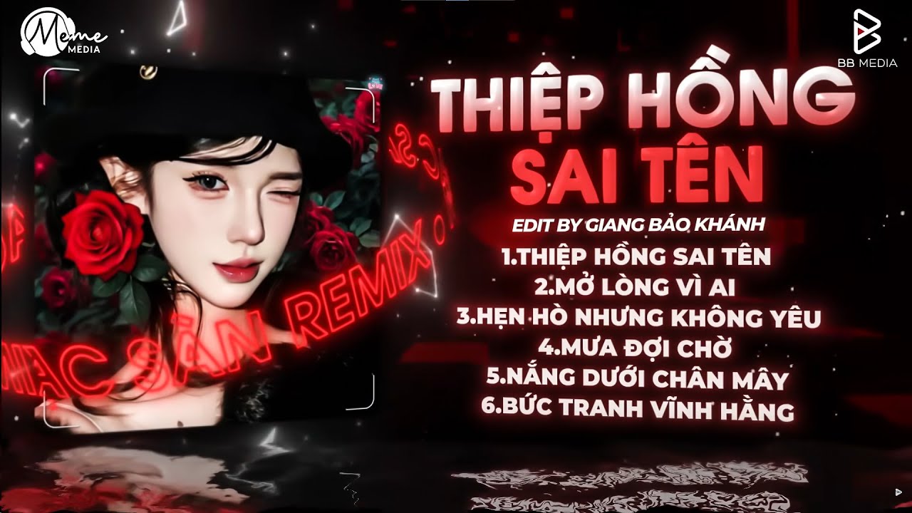 Thiệp Hồng Sai Tên Remix - Em Viết Thiệp Hồng Tên Em Thì Đúng Nhưng Lại Sai Tên Anh - Nhạc Sàn Remix