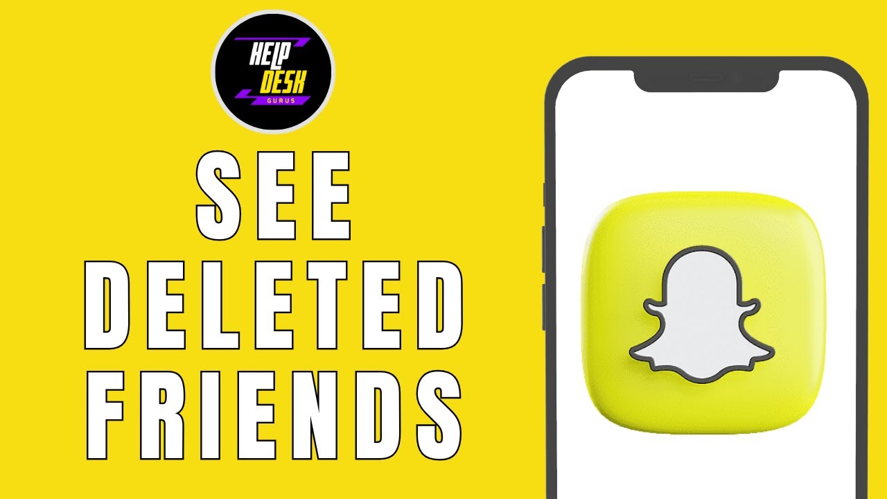 How to See Deleted Friends on Snapchat
