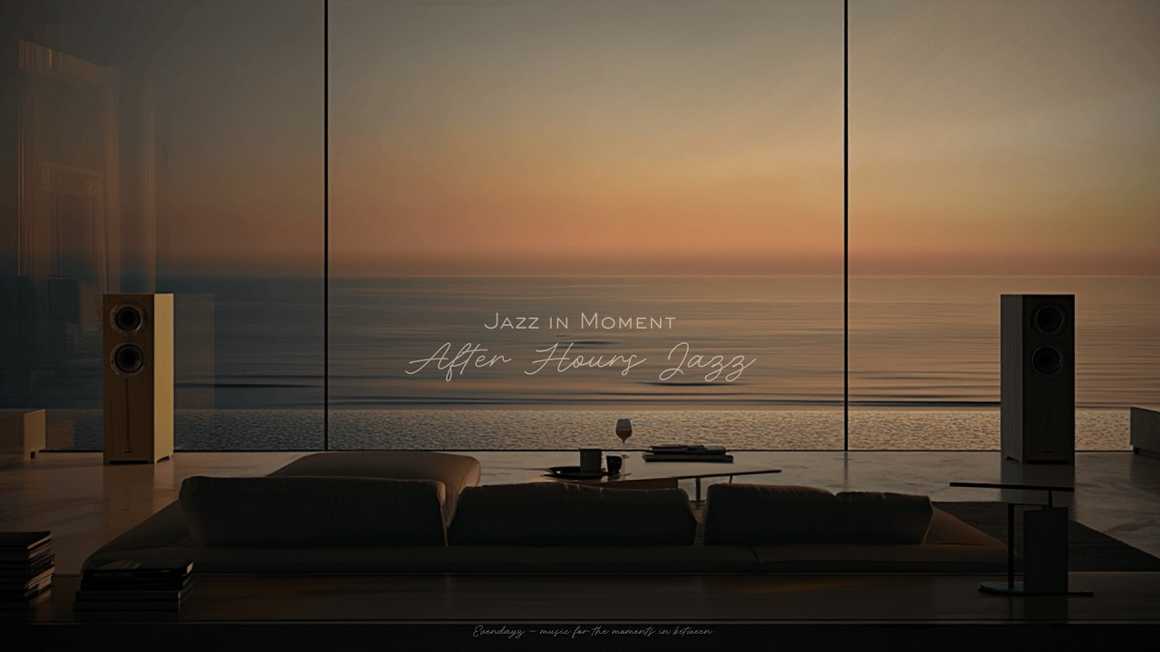 [Playlist] Ночной джаз для завершения дня | After Hours Jazz by the Sea