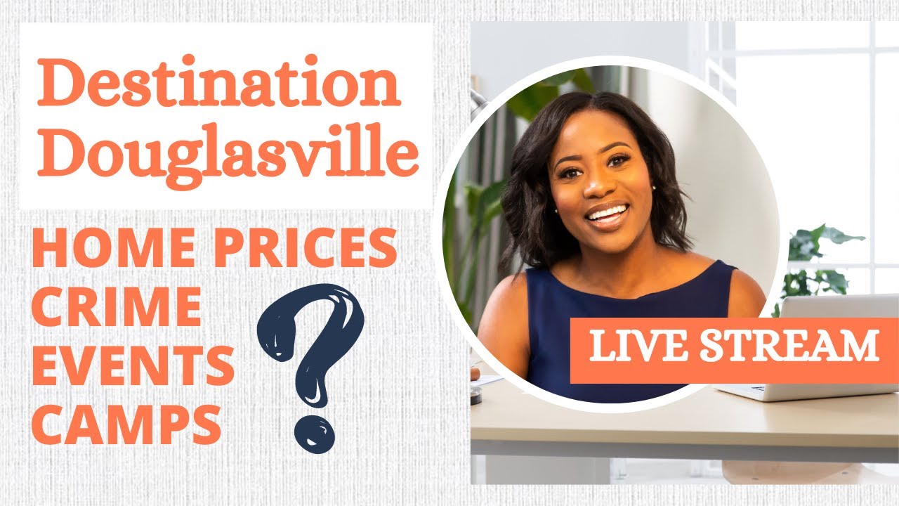 Douglasville GA Realtor LIVE - Summer Market - Douglas County GA | Douglasville Crime