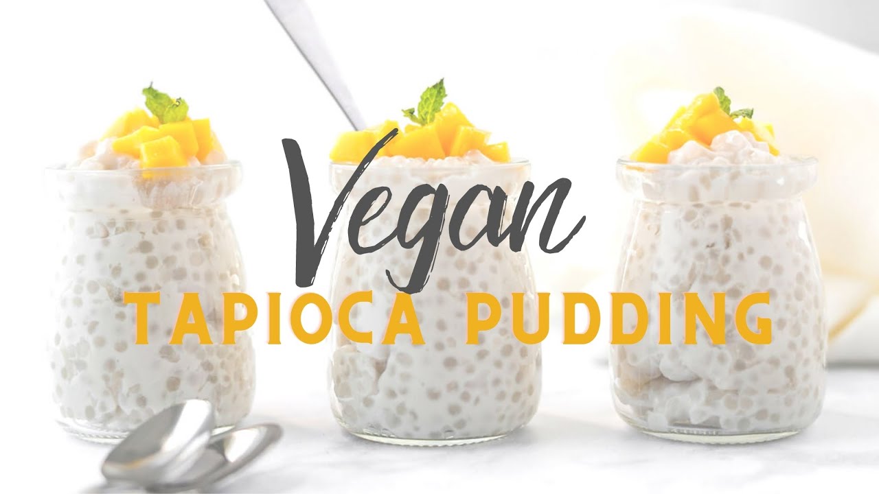 Easy Vegan Tapioca Pudding