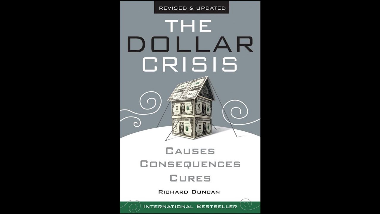 The Dollar Crisis by Richard Duncan Audiobook (Part 01)