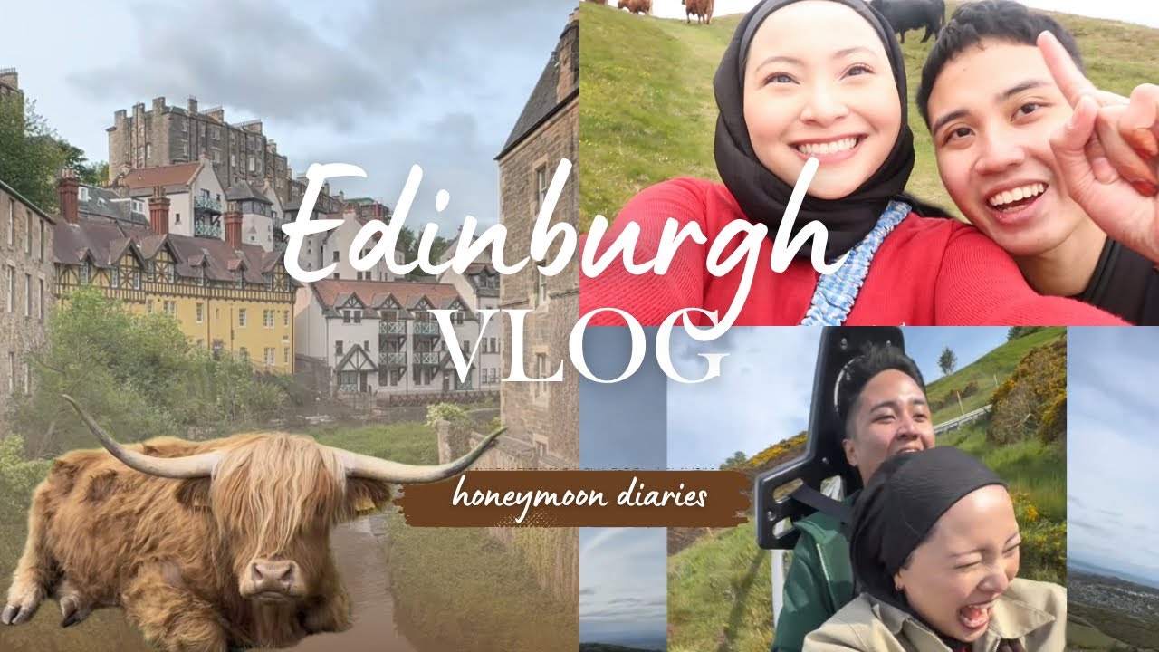 3 days in Edinburgh 🏴󠁧󠁢󠁳󠁣󠁴󠁿 | honeymoon diaries
