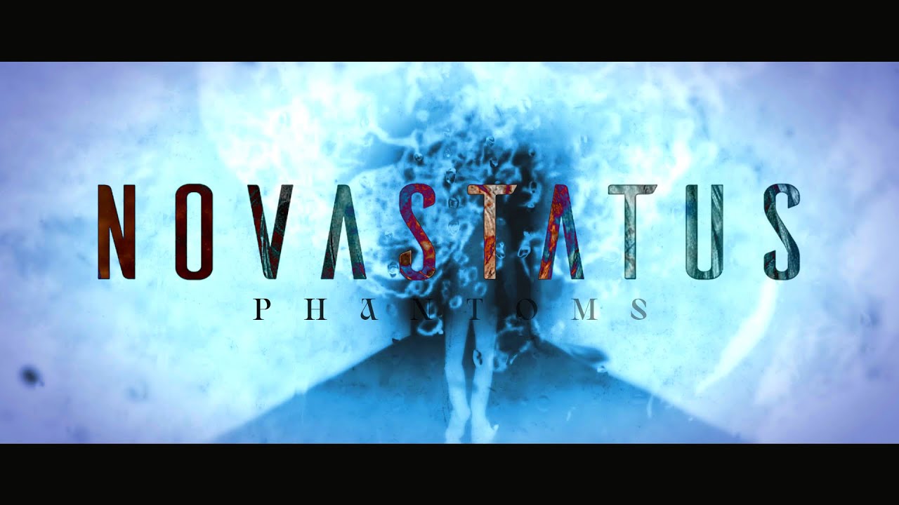 Novastatus - Phantoms (Official Lyric Video)