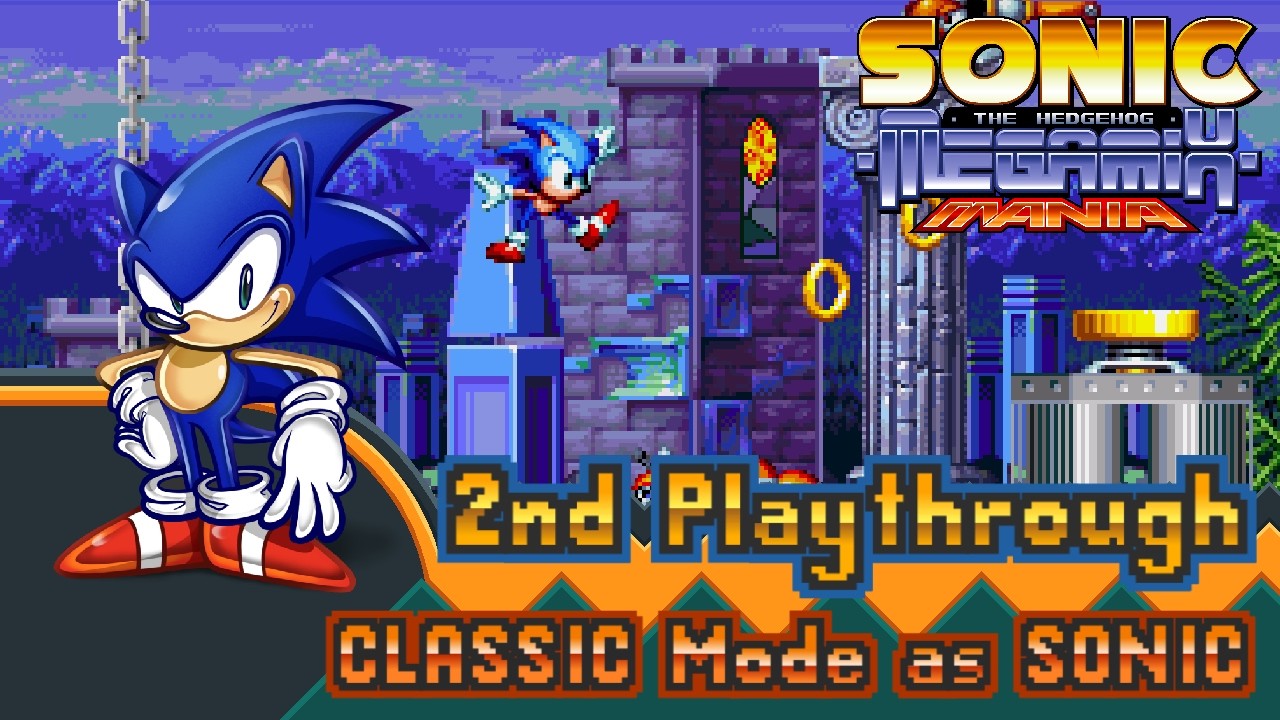 Sonic Megamix Mania - v.1.1 Update - Classic Mode as Sonic