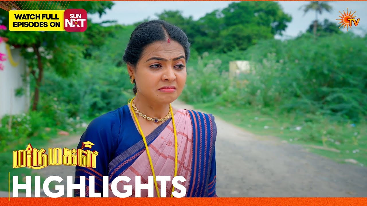 Marumagal - Highlights | 16 July 2026 | Tamil Serial | Sun TV