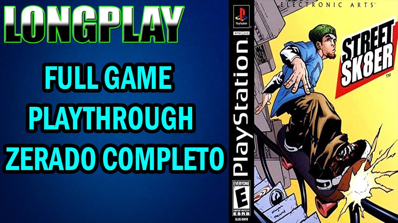 Longplay Street Sk8er [PS1] Full Game Playthrough Zerado Completo